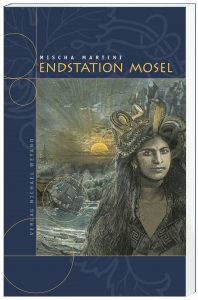Endstation Mosel – 3. Moselkrimi von Mischa Martini